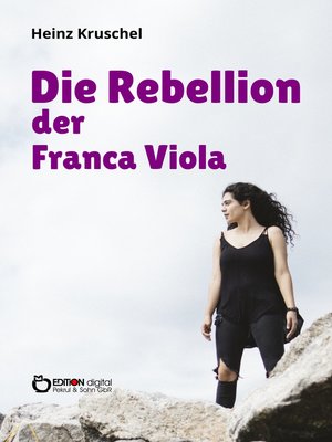 cover image of Die Rebellion der Franca Viola